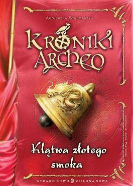 Kroniki Archeo. Klątwa Złotego Smoka