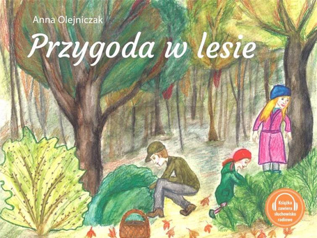 Przygoda w lesie