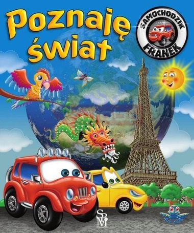 Poznaję świat. Samochodzik Franek