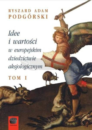 Idee i wartości w europejskim dziedzictwie..