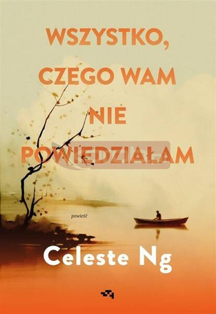 Wszystko, czego wam nie powiedziałam