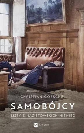 Samobójcy. Listy z nazistowskich Niemiec