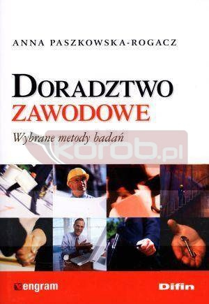 Doradztwo zawodowe. Wybrane metody badań