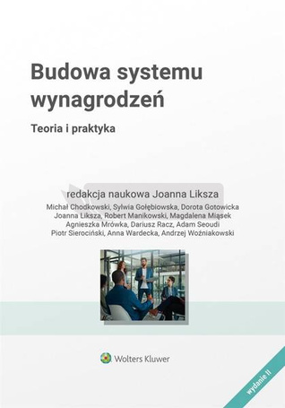Budowa Systemu Wynagrodzeń. Teoria i praktyka