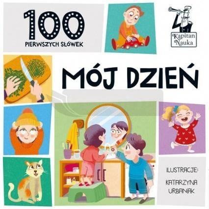 Mój dzień. 100 pierwszych słówek
