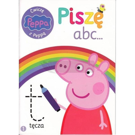 Świnka Peppa. Ćwiczę z Peppą. Piszę abc...