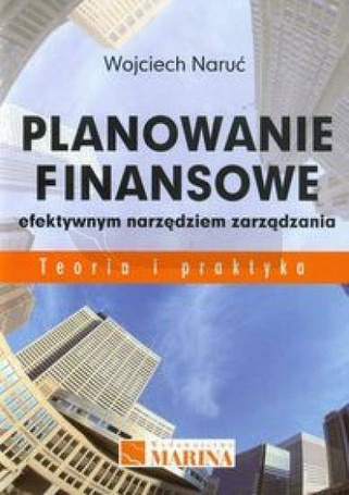 Planowanie finansowe efektywnym narzędziem zarząd.
