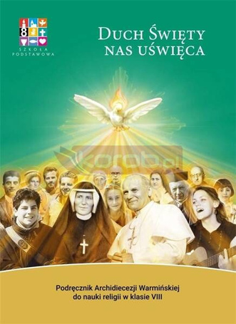 Katechizm SP 8 Duch Święty nas uświęca