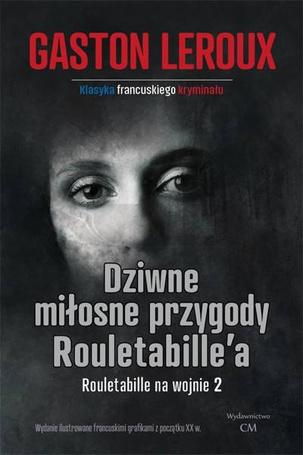 Dziwne miłosne przygody Rouletabille