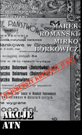 Kryminały przedwojennej Warszawy. Akcje ATN