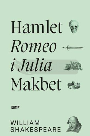 Romeo i Julia, Hamlet, Makbet w.2