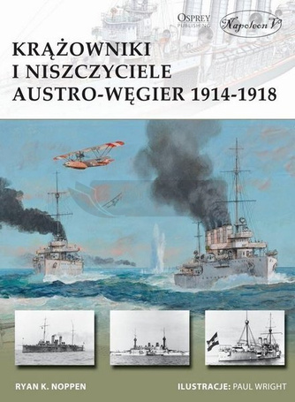 Krążowniki i niszczyciele Austro-Węgier 1914-1918