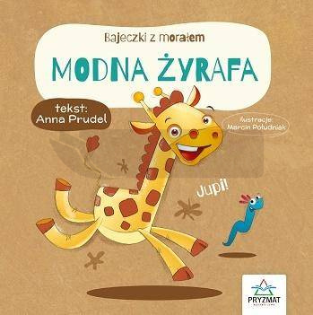 Bajeczki z morałem. Modna żyrafa