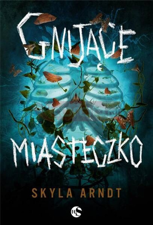 Gnijące miasteczko