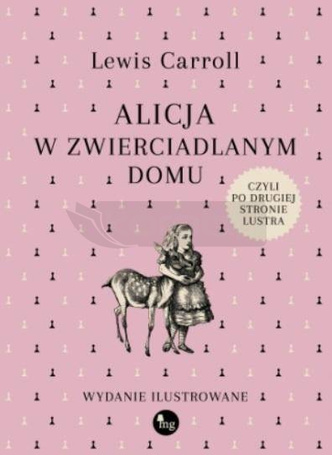Alicja w zwierciadlanym domu, czyli po drugiej..