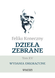 Feliks Koneczny. Dzieła zebrane T.15