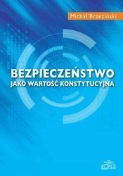 Bezpieczeństwo jako wartość konstytucyjna
