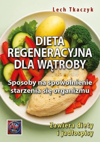 Dieta regeneracyjna dla wątroby