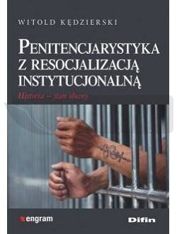 Penitencjarystyka z resocjalizacją instytucjonalną