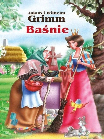 Baśnie - Jakub i Wilhelm Grimm