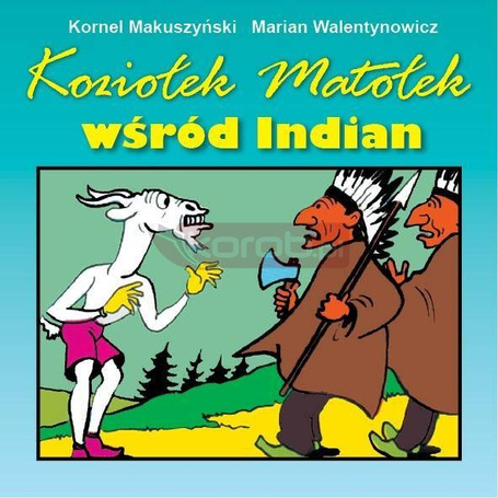 Koziołek Matołek wśród Indian
