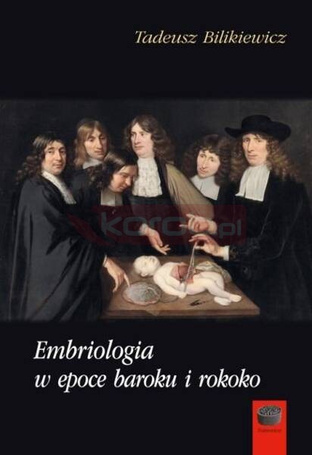Embriologia w epoce baroku i rokoko