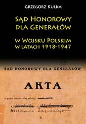 Sąd Honorowy dla Generałów w WP w latach 1918-1947