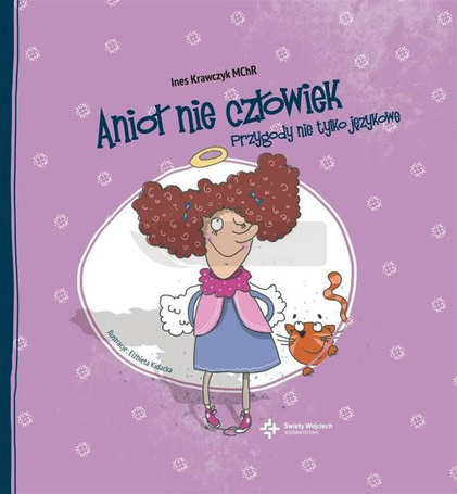 Anioł nie człowiek. Przygody nie tylko językowe