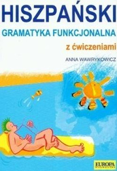 Hiszpańska gramatyka funkcjonalna z ćwiczeniami