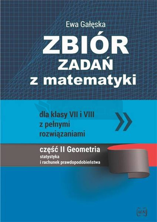 Zbiór zadań z matematyki dla klas VII i VII...