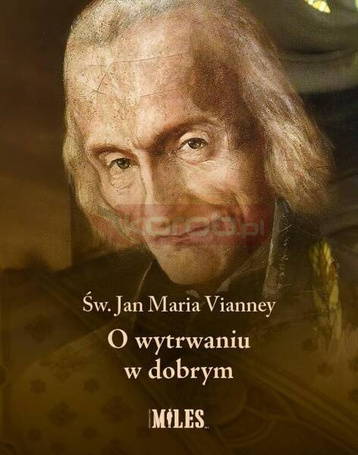 O wytrwaniu w dobrym