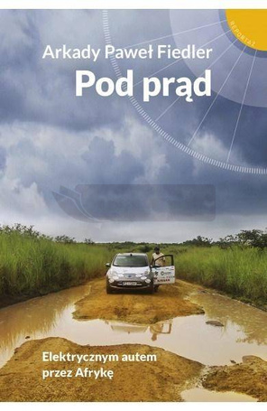 Pod prąd. Elektrycznym autem przez Afrykę