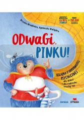 Odwagi, Pinku! Książka o odporności psychicznej...