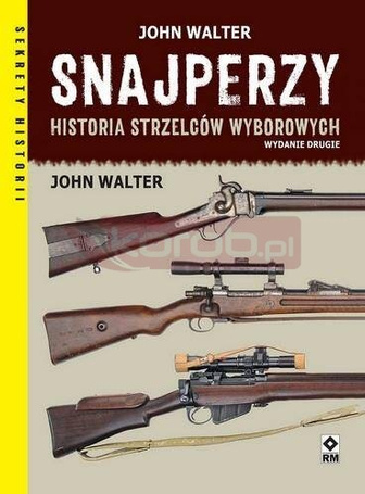 Snajperzy Historia strzelców wyborowych w.2