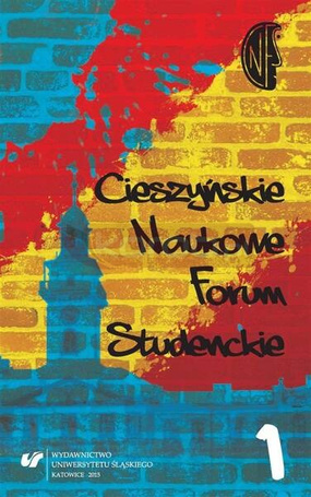 Cieszyńskie Naukowe Forum Studenckie T.1