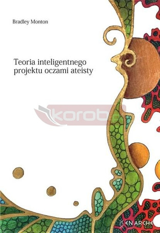 Teoria inteligentnego projektu oczami ateisty