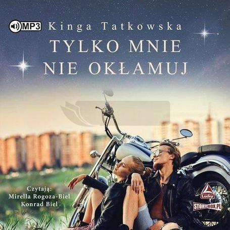 Tylko mnie nie okłamuj audiobook
