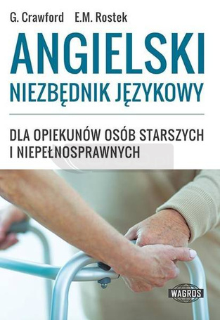 Angielski niezbędnik język. dla opiek. osób star.