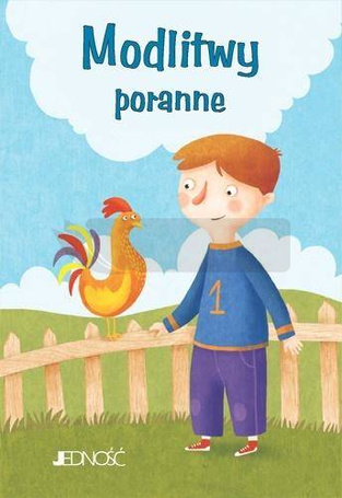 Modlitwy dzieci Bożych. Modlitwy poranne