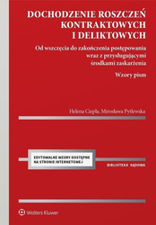 Dochodzenie roszczeń kontraktowych i deliktowych