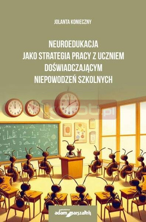 Neuroedukacja jako strategia pracy z uczniem...