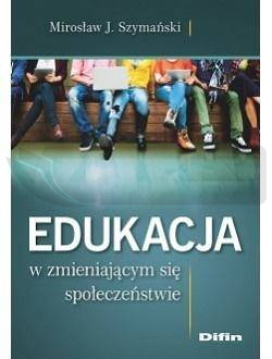 Edukacja w zmieniającym się społeczeństwie