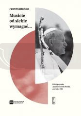 Musicie od siebie wymagać...