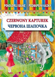 Pokoloruj bajkę. Czerwony Kapturek w.pol-ukr