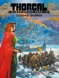 Thorgal T.6 Młodzieńcze Lata. Lodowy drakkar