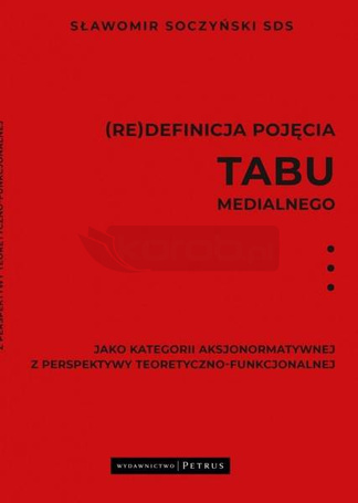 (Re)definicja pojęcia tabu medialnego..