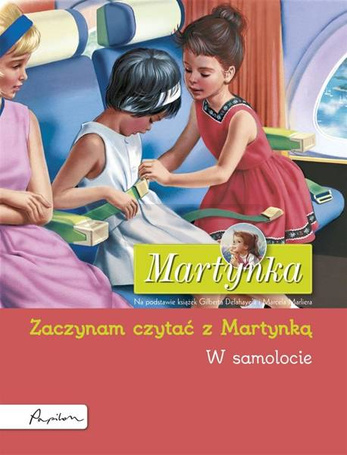 Martynka. W samolocie. Zaczynam czytać z Martynką