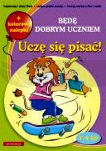 Będę dobrym uczniem - uczę się pisać SIEDMIORÓG