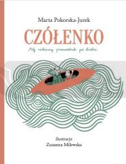 Czółenko. Mój przewodnik po Łodzi