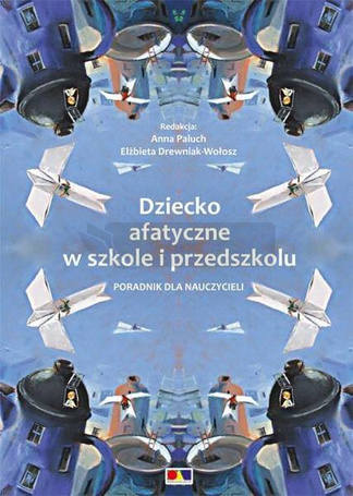 Dziecko afatyczne w szkole i przedszkolu